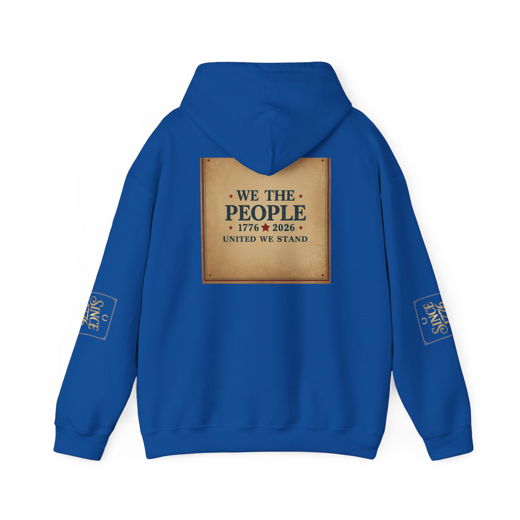 America 250 Hoodie — 'We the People' 1776–2026 Anniversary Patriotic Sweatshirt
