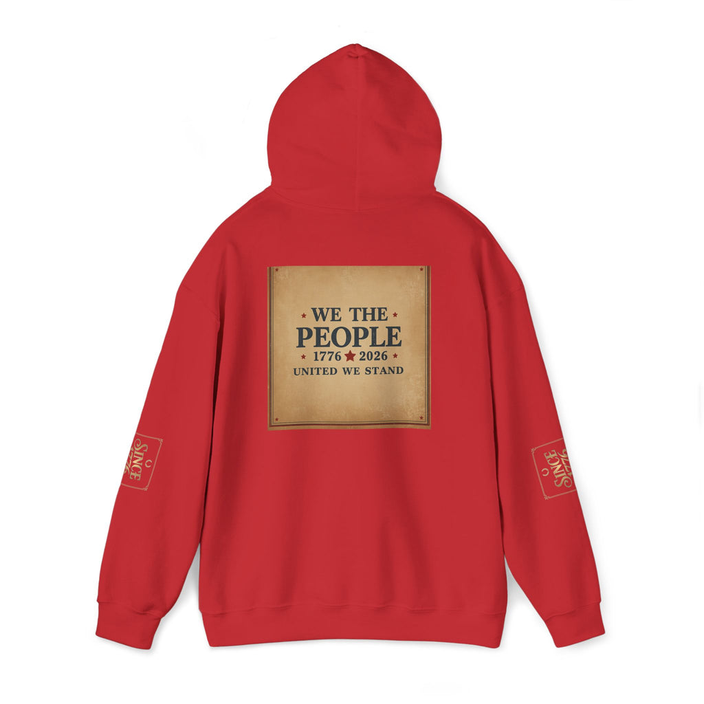 America 250 Hoodie — 'We the People' 1776–2026 Anniversary Patriotic Sweatshirt