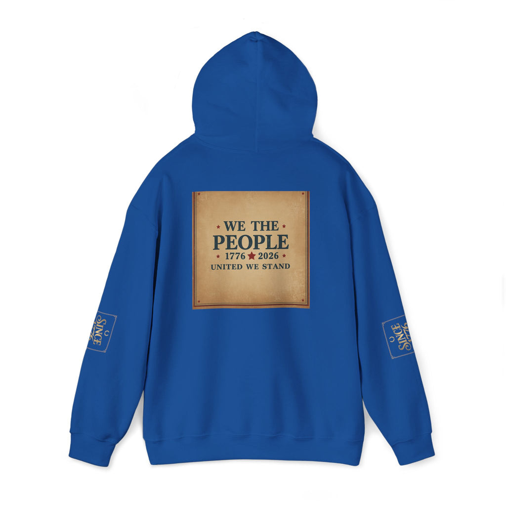 America 250 Hoodie — 'We the People' 1776–2026 Anniversary Patriotic Sweatshirt